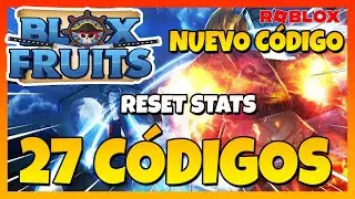 ✅NUEVO CÓDIGO✅ 27 CÓDIGOS de 🔥BLOX FRUITS🔥 Roblox 2024 🔥 3 códigos de Reset Stats GRATIS 🔥 EMiLiOR