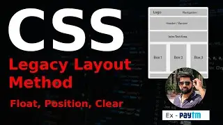 CSS Layout 01 | Legacy Layout Method: Float, Position, Clear | 2024