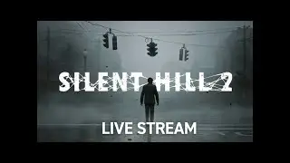 Silent Hill 2 Remake - Part 13 (not livestreamed, no commentary)