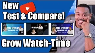 Test And Compare Feature - Gain More Views!