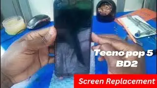 Tecno pop5 (BD2) Screen Replacement in.