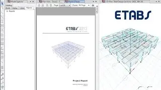 ETABS - 13 Creating Reports: Watch & Learn