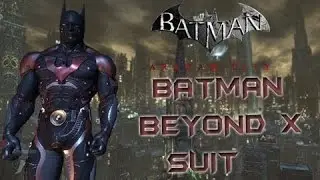 Batman Arkham City Skin Mod -Batman Beyond X