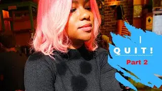 I Quit My Job To Be a Content Creator - Part 2