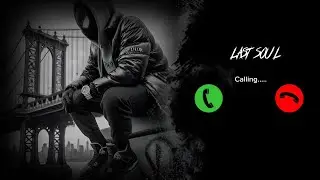viral ringtone The Last Soul Down attitude ringtone bgm 2024 english ringtone bad boy ringtone