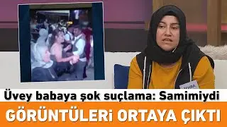 Baba ve üvey kızın görüntüleri ortaya çıktı! Üvey baba hakkında şok suçlama