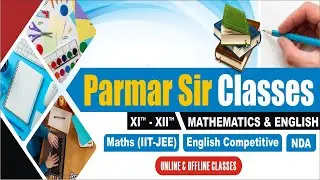 Welcome to official Page of Parmar Sir classes 
