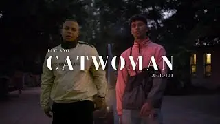 Luciano x Lucio101 - Catwoman (prod. by Skillbert)