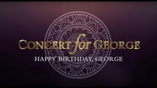 George Harrison - Concert for George: Isn't It A Pity - Happy Birthday George!