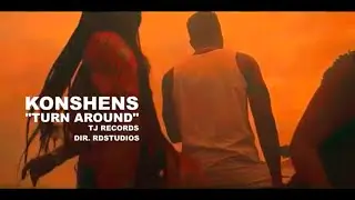 Konshens - Turn Around (Official Music Video)