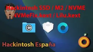 Hackintosh. Uso del kext NVMeFix.kext para los SSD, M2 y NVME para la gestión de energía.