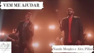 CLIPE  Vem me ajudar   Alex Pillar e Nando Mendes