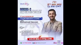 Live MRCOG-2 SBA & EMQ Problem-Solving for Oncology and Urogynaecology | Dr Mohamed Hassan