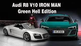 Audi R8 V10 IRON MAN Green Hell Edition