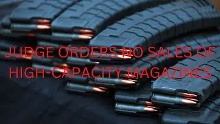 Judge Orders Gun Shop To Stop Selling High-Capacity Magazines