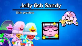 Brawl Stars | Jelly fish Sandy skin preview