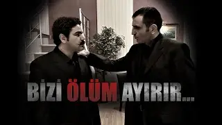 Kurtlar Vadisi - Bizi Ölüm Ayırır (EDIT)