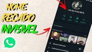 Como Deixar Invisivel Recado e Nome no Whatsapp