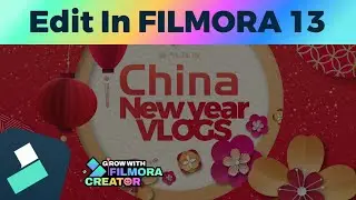 China new year Vlog Edit In Filmora 13 | China Travel Edits |