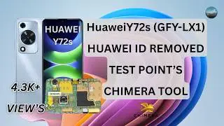 Huawei Y72s (GFY-LX1) Huawei ID Remove | Test Point Method | Chimera Tool | PhonePoint Pro