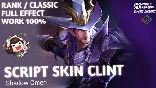 SCRIPT SKIN CLINT TERBARU SKIN M2 - MOBILE LEGENDS