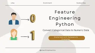 Feature Engineering Python | What is Feature Engineering in Machine Learning | Machine Mantra