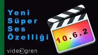 Final Cut Pro Arkaplan Ses Temizleme Özelliği