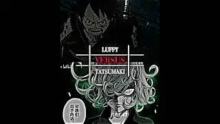 Luffy VS Tatsumaki