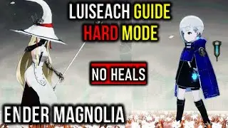 Defeating Luiseach, The Iron Witch Ender Magnolia Bloom in the Mist Boss Guide; Hard Mode No Healing