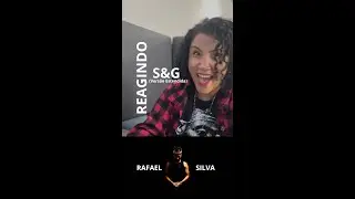 Reagindo a música S&G (Versão Estendida). #shorts #S&G #RafaelSilva