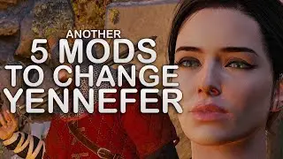 Witcher 3 - Another 5 BEST Mods To CHANGE Yennefer Of Vengerberg