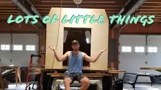 Quarantine Camper Build Part 9: its fully enclosed