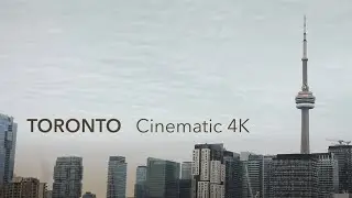 iPhone 8+ 4K CINEMATIC | Shot in Toronto