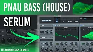 Serum Tutorial | Bass Sound | 