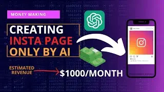 From Zero to $1000/Month: Let AI Build Your Instagram Empire!