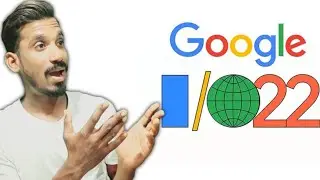 Google Annual Developer Conference 2022 ~ Announced 🤩 | Google I/O Event 2022