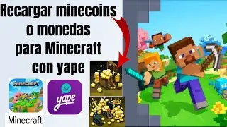 COMO RECARGAR MINECOINS PARA MINECRAFT CON YAPE ACTUALIZADO