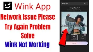 wink app network issue please try again problem / wink network issue please try again