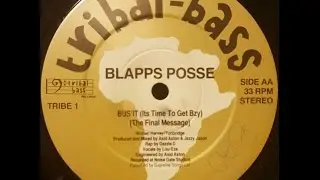 Blapps Posse - Bus'It (It's Time to Get Bzy)