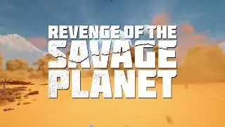 Revenge of the Savage Planet - Early Access Launch Trailer | PS5 & PS4