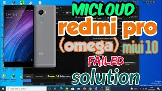 MICLOUD XIAOMI REDMI PRO (OMEGA) MIUI 10 FAILED || DOWNGRADE MIUI 8 DONE
