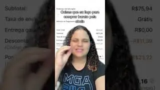 Coisas que eu faço para comprar barato pela shein