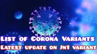 CORONA | LIST OF VARIANTS | LATEST NEWS JN1 | TECHNOLOGY GEEKS | #jn1variant #coronavirus