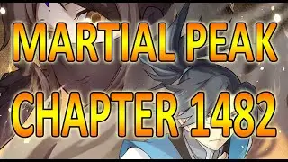 MARTIAL PEAK CHAPTER 1482 | MT AUDIO BOOK