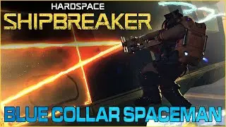 Hardspace: Shipbreaker - Launch is Here! How does it play?