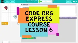 Code.org Lesson 6 - Code Org Express Course Lesson 6 Making Sprites - Course F Lesson 3
