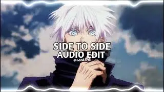 side to side - ariana grande ft. nicki minaj [edit audio]