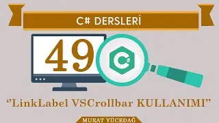 C# Ders 49 LinkLabel & VScrollbar Kullanımı