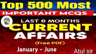 UPPSCRO/ARO2025 || CURRENT AFFAIRS JAN-JUNE 2025 || BEST 500 MCQ CURRENT AFFAIRS LAST 6 MONTH |SET-2