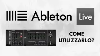 ABLETON LIVE TUTORIAL ITALIANO | Come utilizzare TAL-Vocoder